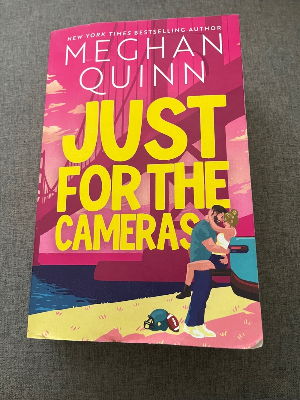 Just for the Cameras - Meghan Quinn Published by Bloom Books